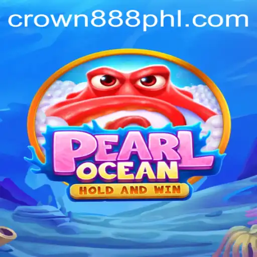 Dive into the Enchanting World of PearlOcean with CROWN 888 PH